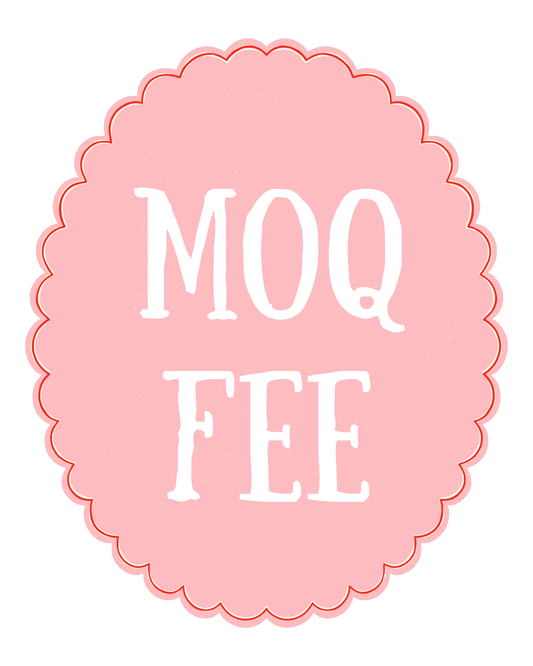 NOT MEETING MOQ FEE **IF YOU ORDER LESS THAN 8 ITEMS**